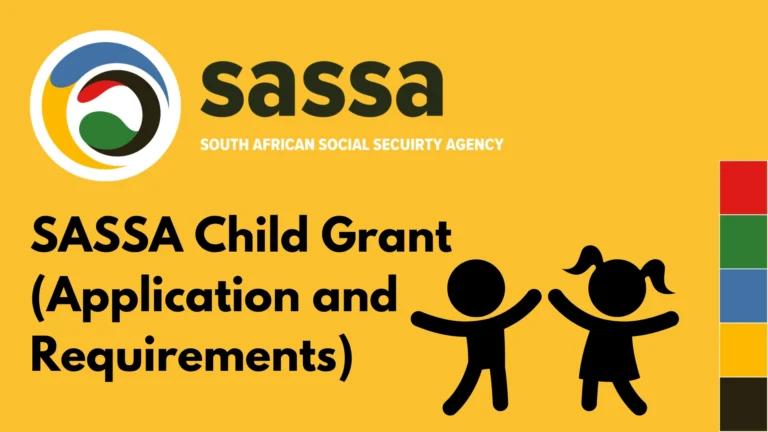 SASSA Child Grant (Application and Requirements)
