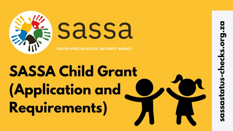 SASSA Child Grant (Application and Requirements)