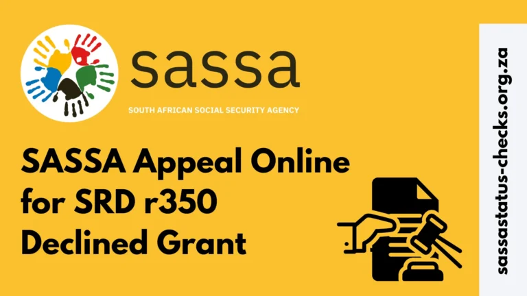 SASSA Appeal Online for SRD r350 Declined Grant